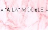 Онлайн-журнал о моде и стиле «“À la” modèle»
