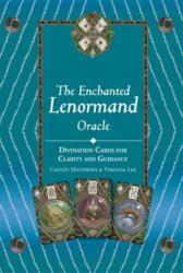Lenormand Oracle: 39 Cards for Revealing Your True Self and Your...